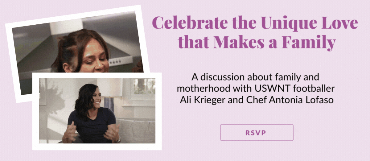 Celebrating the Unique Love That Makes a Family collection promotional banner with USWNT footballer Ali Krieger and Chef Antonia Lofaso Gif